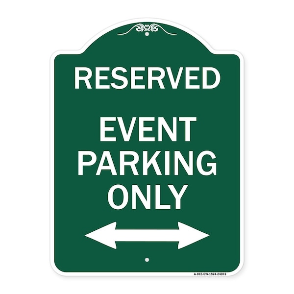 Signmission Event Parking W/ Bidirectional Arrow, Green & White Aluminum Sign, 18" x 24", GW-1824-24073 A-DES-GW-1824-24073 - main